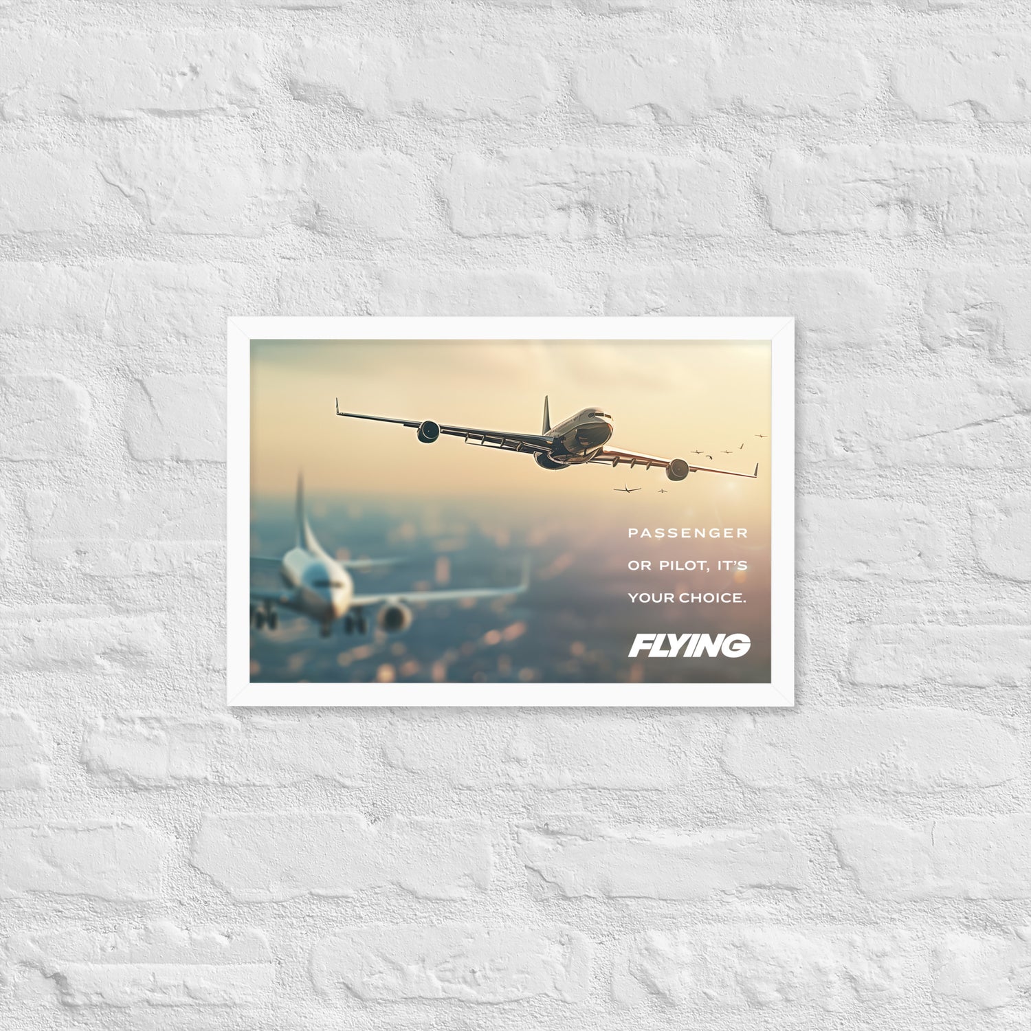 FLYING Passenger or Pilot Framed Print - 12"x18"