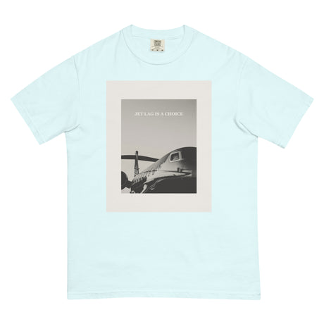 Jet Lag Is A Choice T-shirt