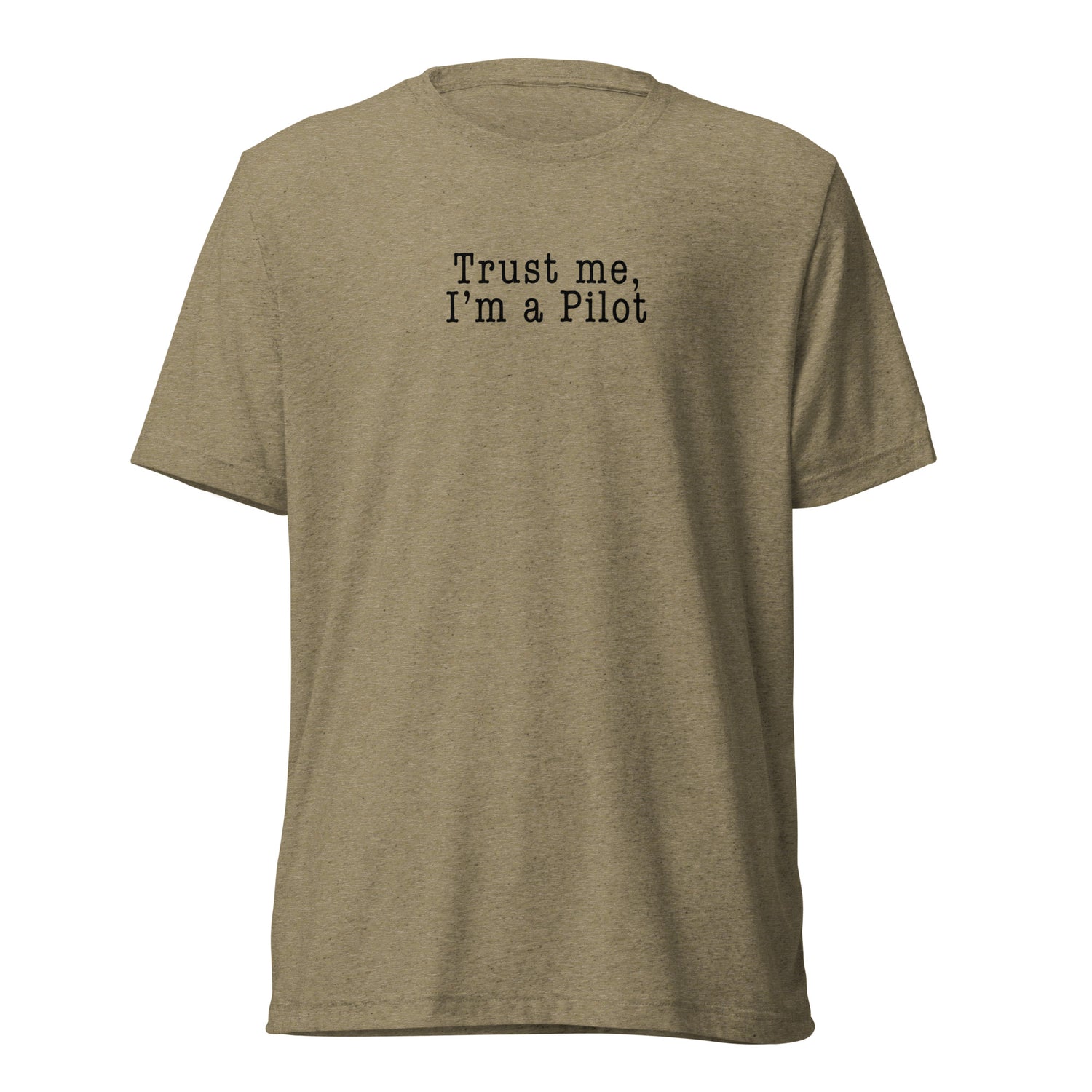 Trust Me, I'm a Pilot Tee