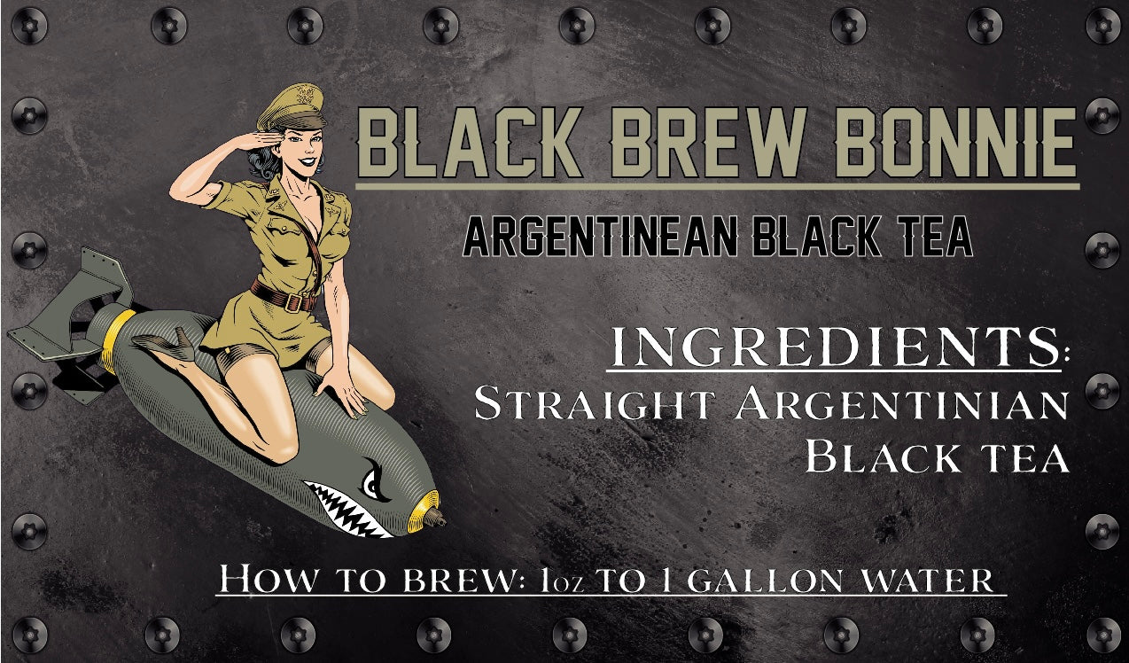 Black Brew Bonnie - Argentinean Black Tea by the Pouch