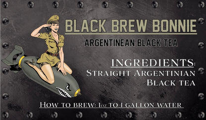 Black Brew Bonnie - Argentinean Black Tea by the Pouch