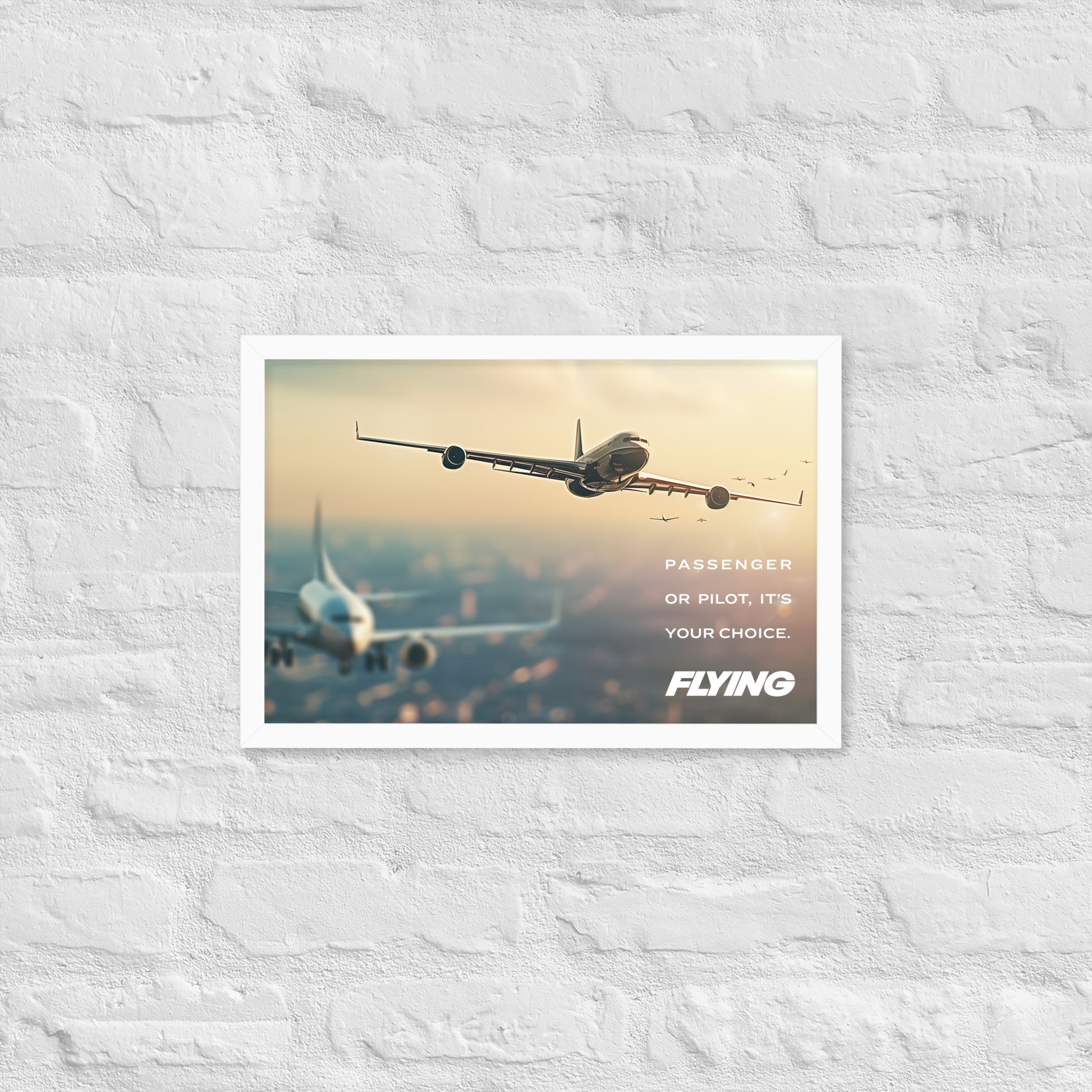 FLYING Passenger or Pilot Framed Print - 12"x18"