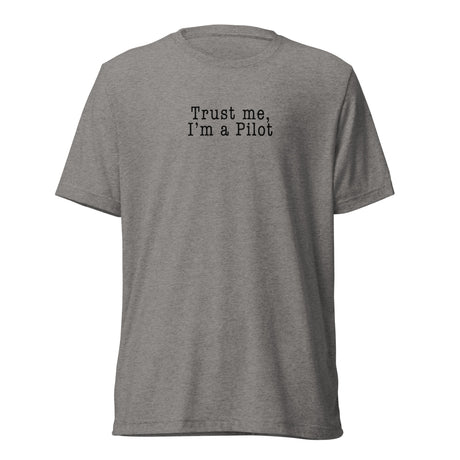 Trust Me, I'm a Pilot Tee