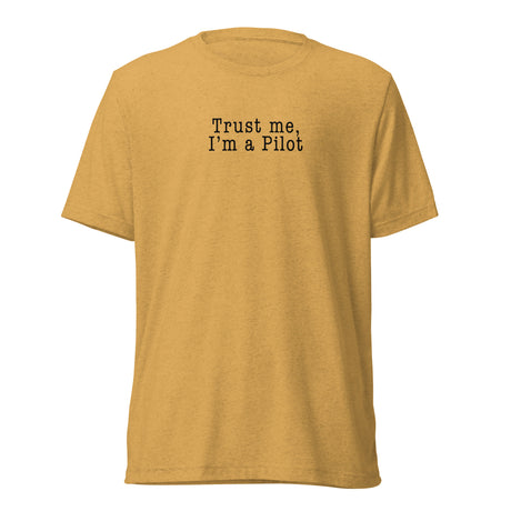 Trust Me, I'm a Pilot Tee