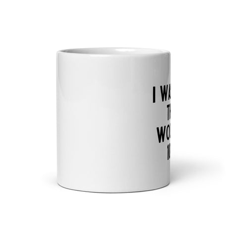 I Was Told There Would be 100LL Mug