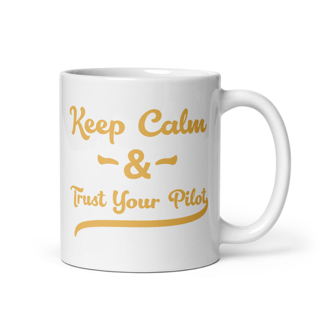 Keep Calm & Trust Your Pilot Mug
